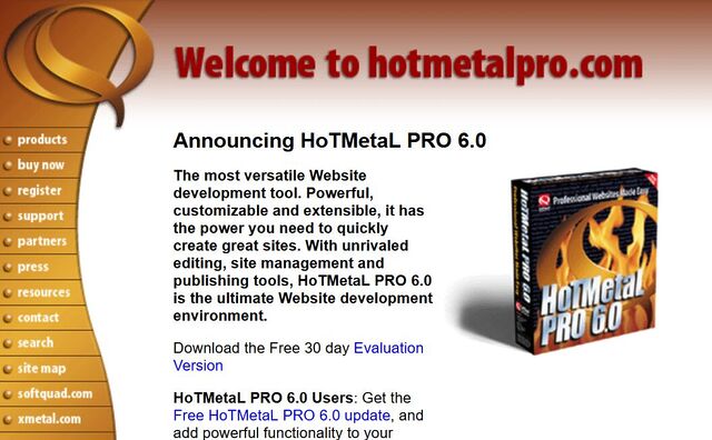 Stylish (for circa 2000) webpage for HoTMetaL Pro 6.0, advertising its 'unrivaled [sic] editing, site management and publishing tools'.
