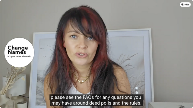 Screengrab from a YouTube video showing a white woman with brown-and-red hair saying "please see the FAQs for any questions you have have around deed polls[sic] and the rules." alongside a logo for "Change Names".