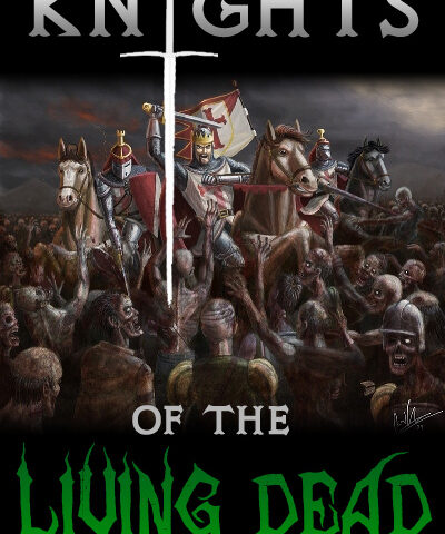 Knights of the Living Dead