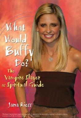 Image representing post: TIL that in 2004, a book was published that suggested that TV series Buffy the Vampire Slayer was valuable as a guide to spirituality