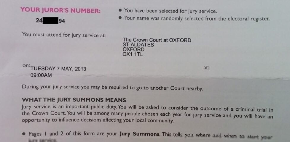 My Jury Summons, showing my juror number and instructions on what a Jury Summons means. Parts are censored to protect my address and details that could make it possible for somebody to impersonate me as a juror.