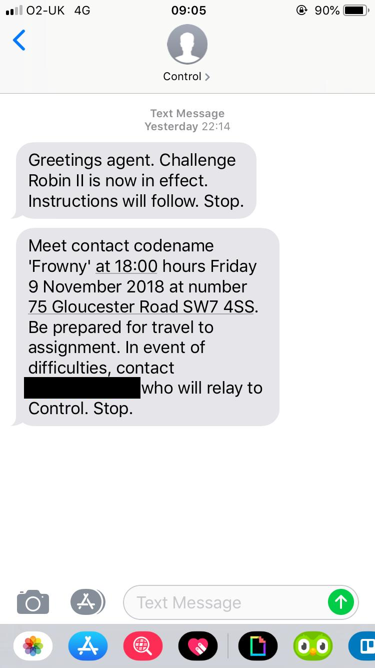 Full image of Mystery text message from "Control", received by Robin shortly before Challenge Robin 2 was to start, instructing him to go to a particular London address.