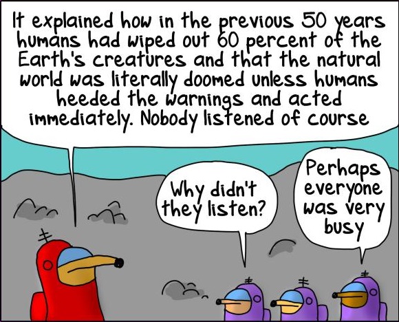 Why didnโt humanity save the planet? Perhaps they were busy? Frame from the comic.
