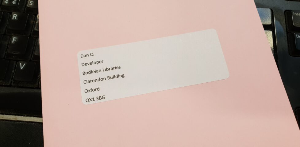 Letter addressed to Dan Q, Developer, Bodleian Libraries.