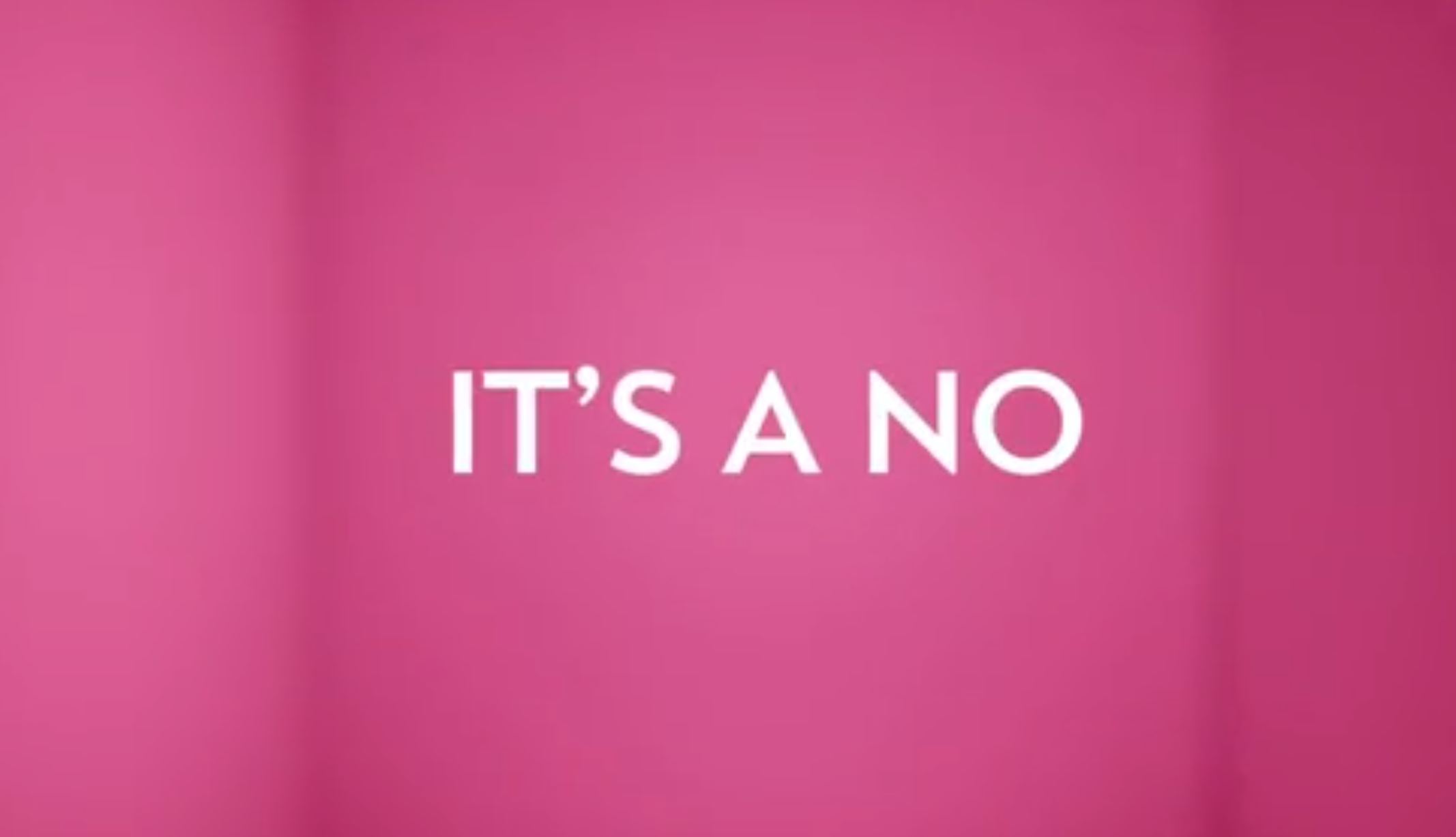 Full image of "It's a no", from the advertisment.