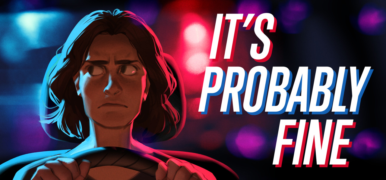 Full image of Video game poster for "It's Probably Fine", showing a woman driving with red and blue lights behind her.