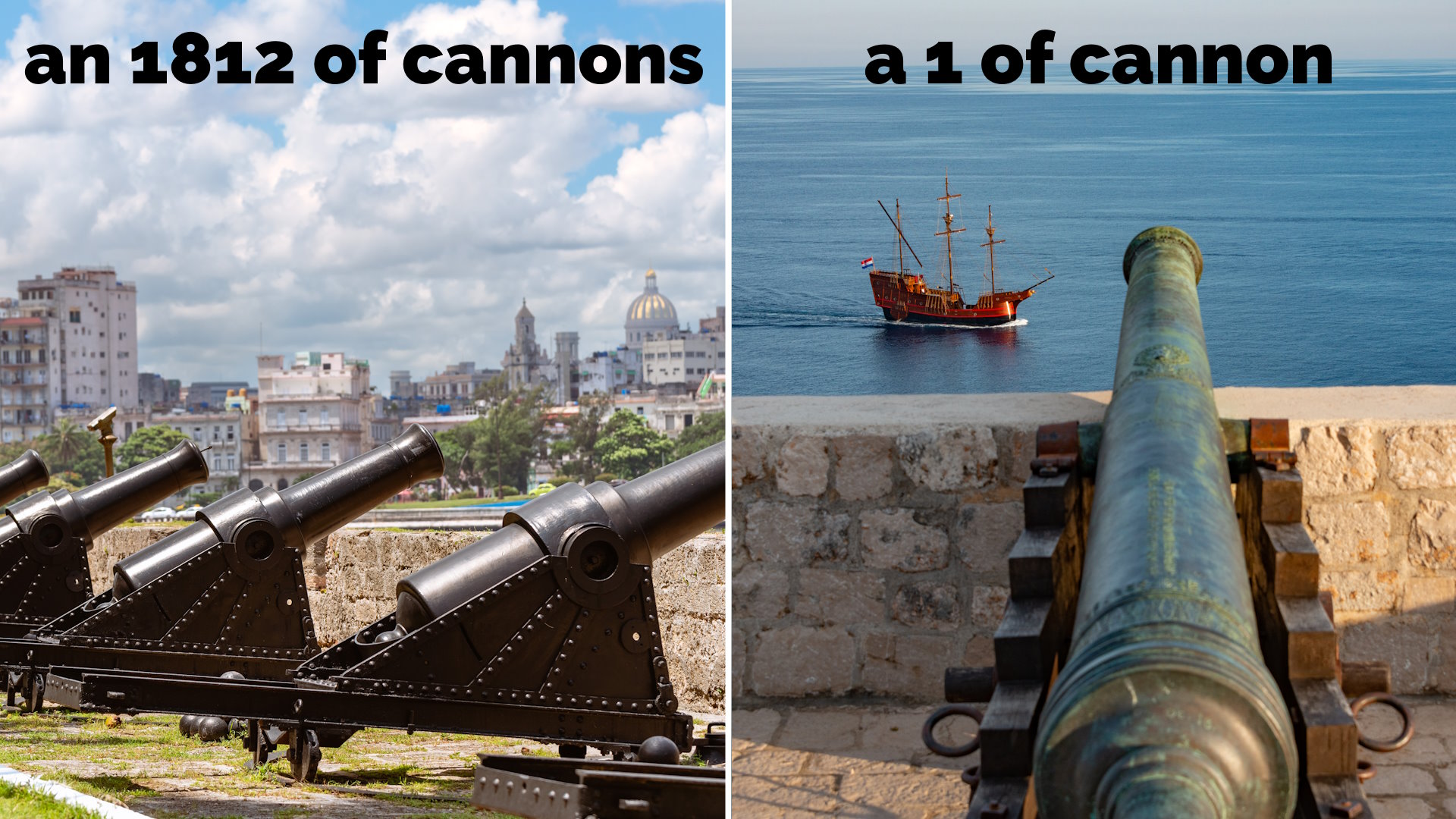Full image of Captioned photos showing "an 1812 of CANNONS" and "a 1 of CANNON".