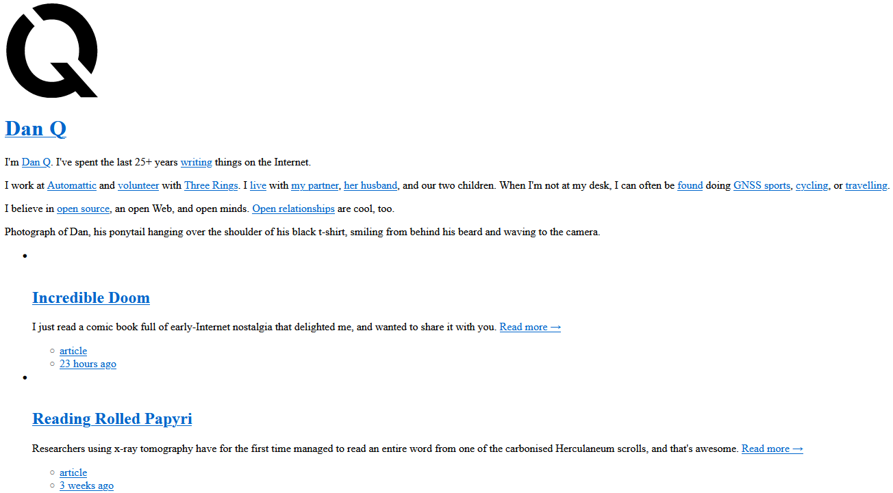Full image of Screenshot of danq.me's homepage with all external resources and all CSS disabled. It's plain-text, but it's still entirely useable.