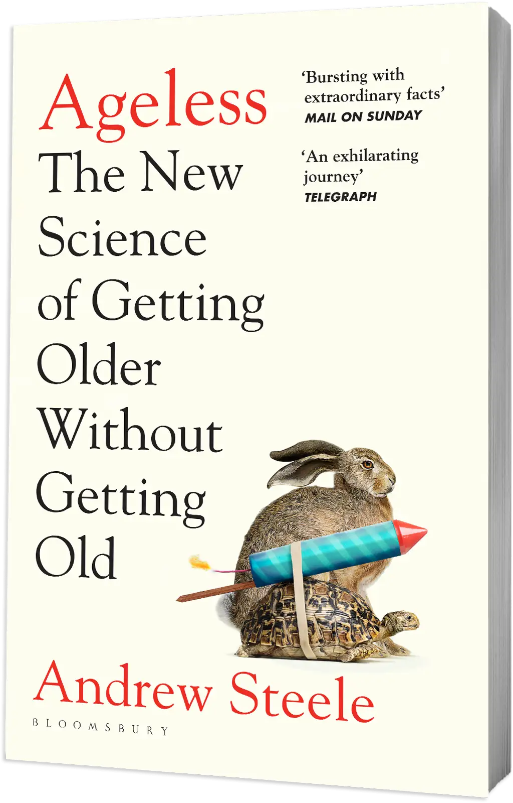 Full image of Paperback copy of Ageless: The New Science of Getting Older Without Getting Old, by Andrew Steele.