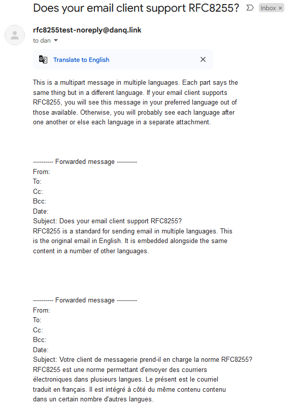 Screenshot from GMail, showing each language one after the other, but with a stack of extra headers and an offer to translate it to English for me (even though the English is already there).