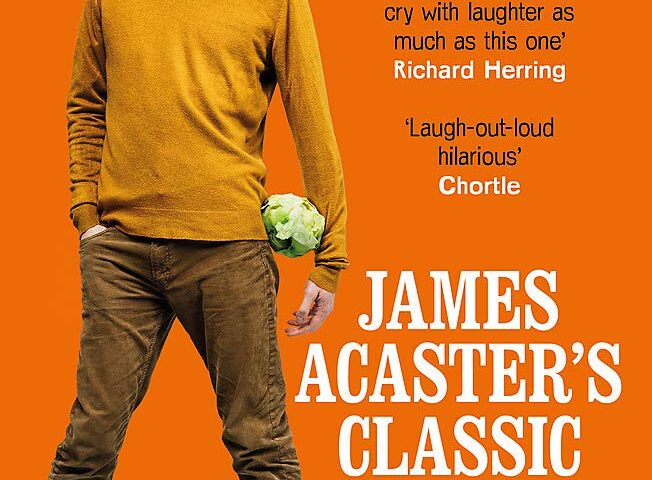 Book cover of James Acaster's Classic Scrapes.
