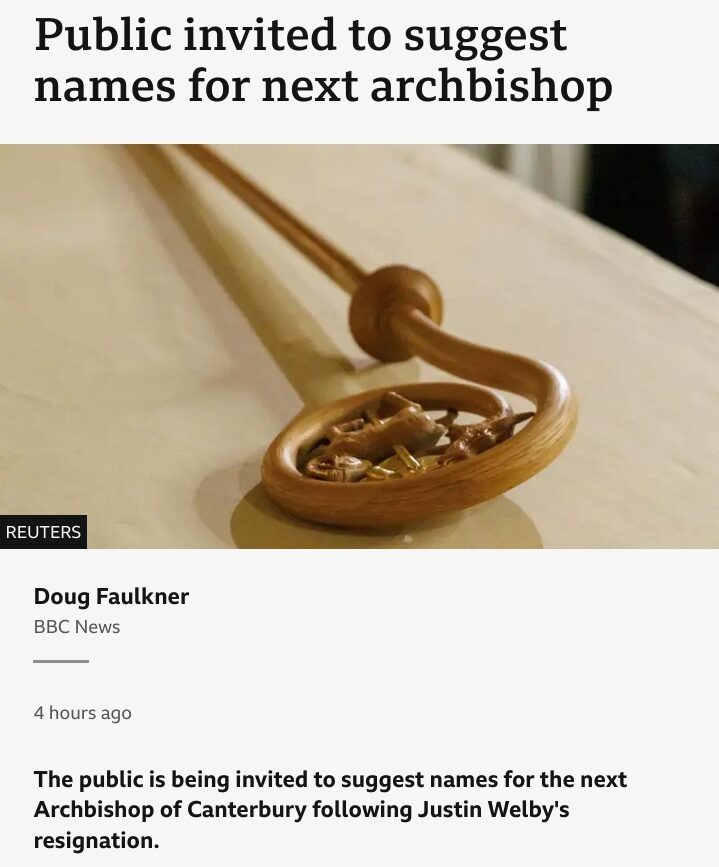 Full image of BBC News headline: Public invited to suggest names for next archbishop.