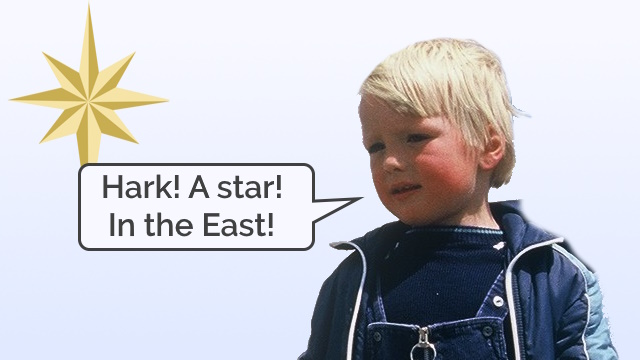 Dan, as a young child, superimposed against a background with a star, with a speech bubble reading 'Hark! A star! In the East!'