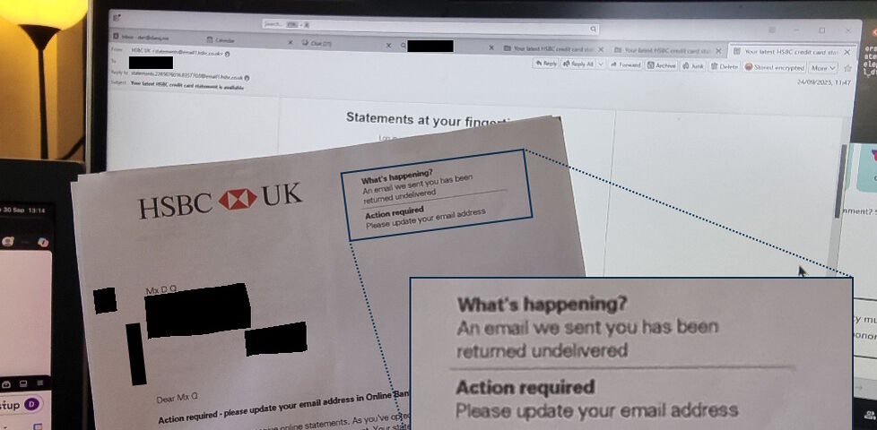 Posted letter from HSBC saying that emails to me have been returned undelivered, held in front of a screen showing a recent email from HSBC sitting in my Inbox.
