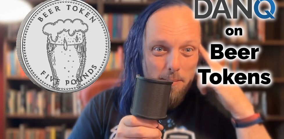 Dan sits in a library, his finger to his temple, alongside a superimposed image of a £5 coin marked-up as a 'beer token'.
