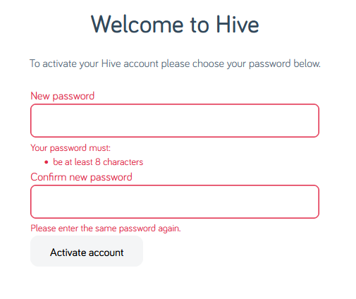 Welcome to Hive 'choose a password' form, with no password entered, saying 'your password must be at least 8 characters'.