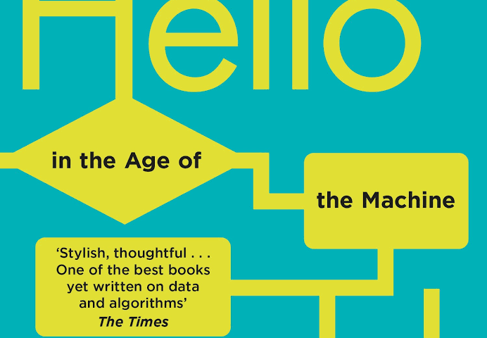 Cover image for Hello World: How to be Human in the Age of the Machine by Hannah Fry. The title and subtitles are interconnected by green lines in the style of a process flowchart.