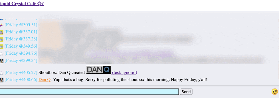 Screenshot of the chat room of a forum, but the new shoutbox message contains an 88Γ31 animated GIF that says 'Dan Q', where the 'Q' spins on its axis.