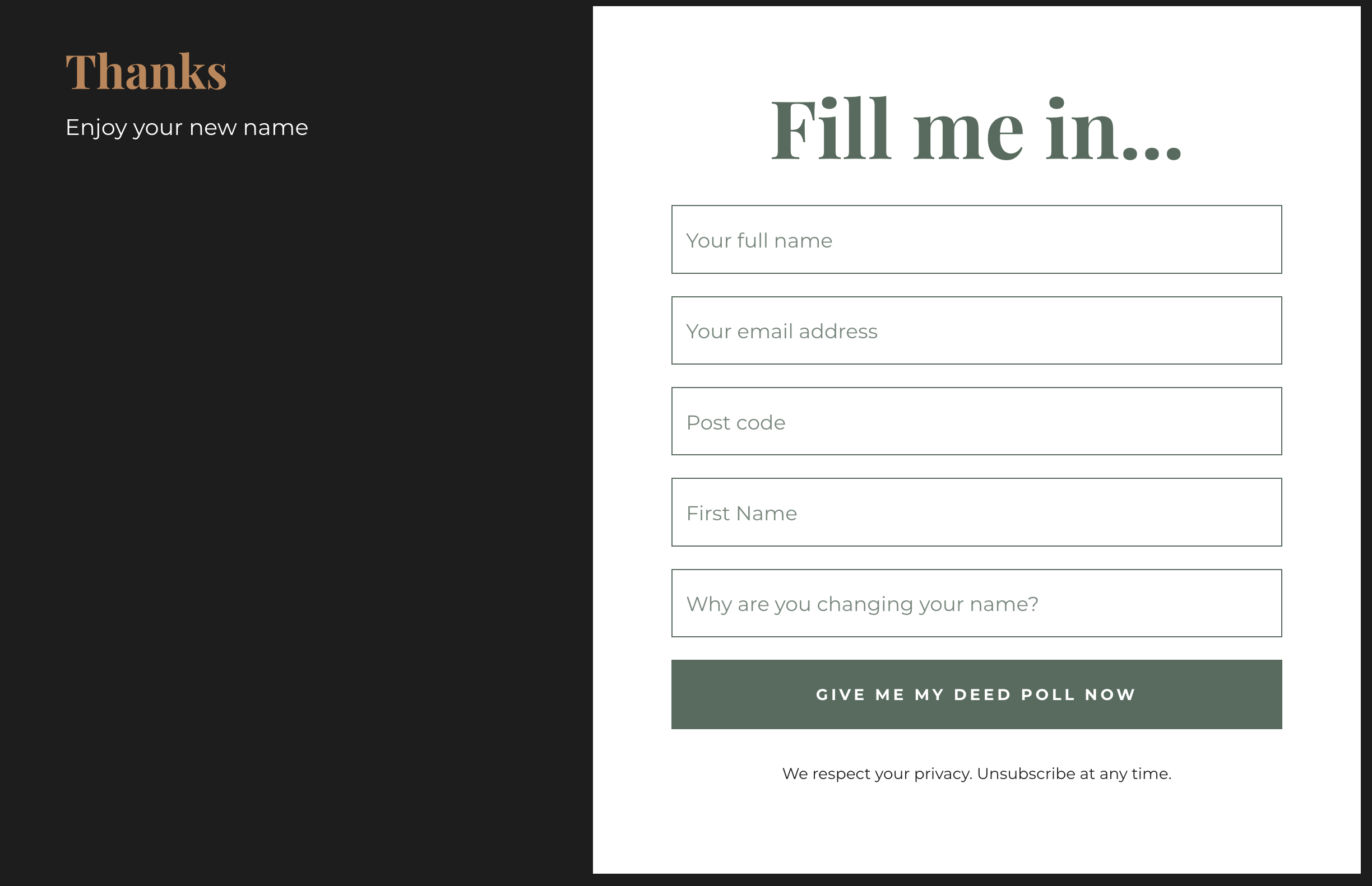 Full image of Screenshot from the scammers' web form, requesting your full name, your first name, address, postcode, and reason for changing your name. It states that 'we respect your privacy' and that you can 'unsubscribe at any time'.