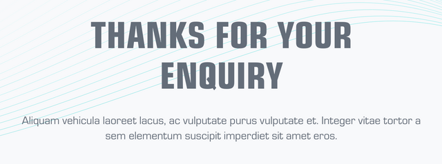 Thanks For Your Enquiry title, followed by 'Aliquam vehicula laoreet lacus, ac vulputate purus vulputate...' etc.