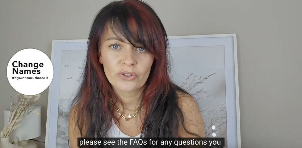 Screengrab from a YouTube video showing a white woman with brown-and-red hair saying "please see the FAQs for any questions you have have around deed polls[sic] and the rules." alongside a logo for "Change Names".