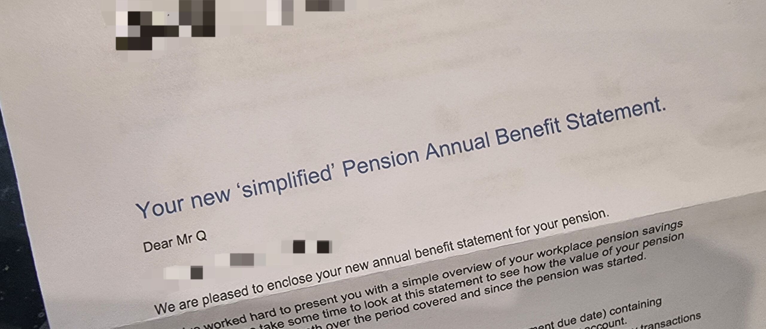 Full image of Letter with headline/subject "Your new 'simplified' Pension Annual Benefit Statement", with quotation marks around the word 'simplified' added for emphasis but giving the impression that it's not simplified, that's just what they're calling it.