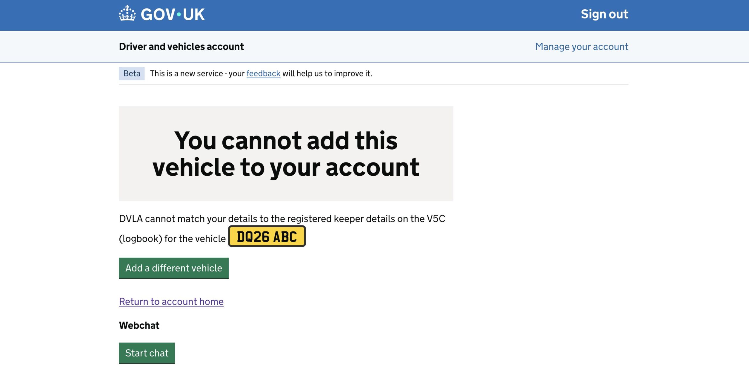 Full image of Screenshot of a gov.uk web page, showing the error "You cannot add this vehicle to your account. DVLA cannot match your details to the registered keeper details on the V5C (logbook) for the vehicle DQ26 ABC"