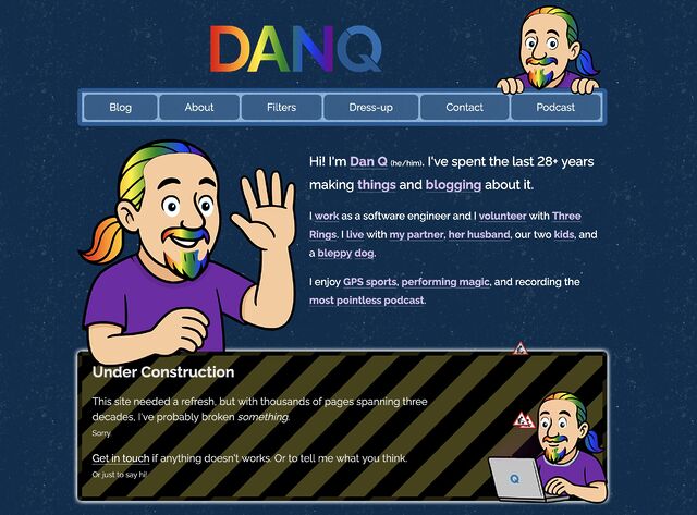 Screenshot of DanQ.me with comic avatars of Dan, pride colours, and a 'fun'-feeling theme (plus semi-retro 'under construction' banner!).